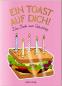 Preview: Ein Toast auf dich!