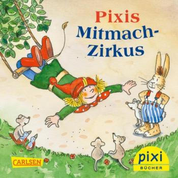 Pixis Mitmach-Zirkus