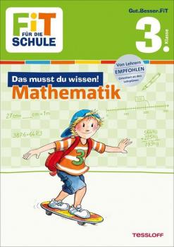 Das musst du wissen! Mathematik 3 - Fit für die Schule