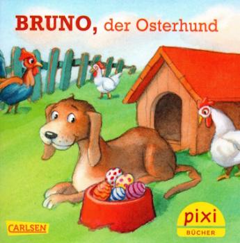 Bruno. der Osterhund - Pixi Nr. 2747