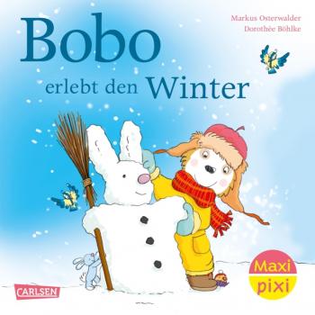 Bobo erlebt den Winter (Maxi Pixi Band 440)