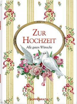 Zur Hochzeit: Alle guten Wünsche