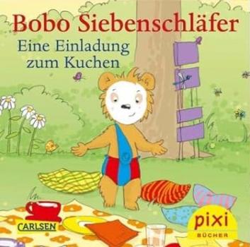 Bobo Siebenschläfer: Eine Einladung zum Kuchen - Pixi Nr. 2566