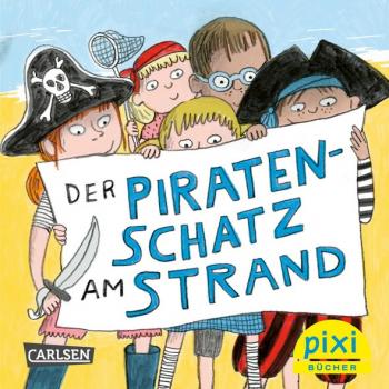 Der Piratenschatz am Strand - Pixi Band 2630