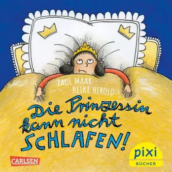 Die Prinzessi kann nicht schlafen! (Paul Maar) - Pixi Nr. 2682