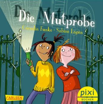 Die Mutprobe (Cornelia Funke) - Pixi Nr. 2683