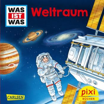 Was ist Was: Weltraum - Pixi Nr. 2693