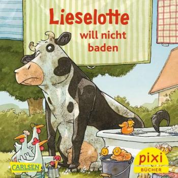 Lieselotte will nicht baden - Pixi Nr. 2703