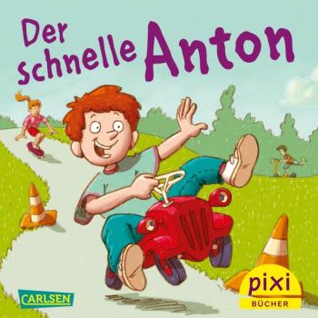 Der schnelle Anton - Pixi Band 2710