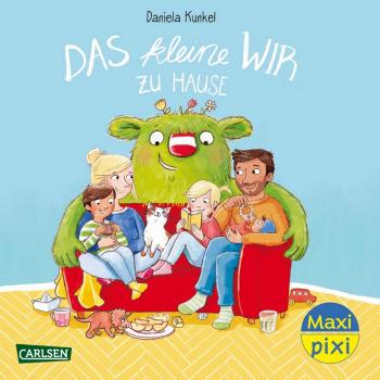 Das kleine WIR zu Hause - Maxi Pixi Nr. 431