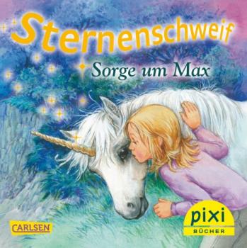 Sternenschweif: Sorge um Max - Pixi Nr. 1832