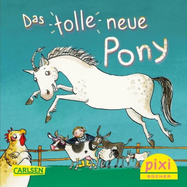 Das tolle neue Pony
