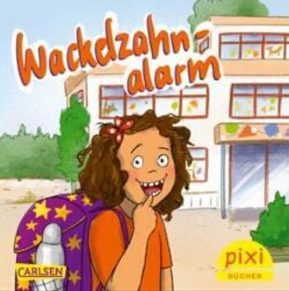 Wackelzahn-Alarm - Pixi-Nr. 2762