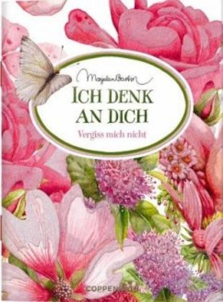 Ich denk an Dich: Vergiss mich nicht