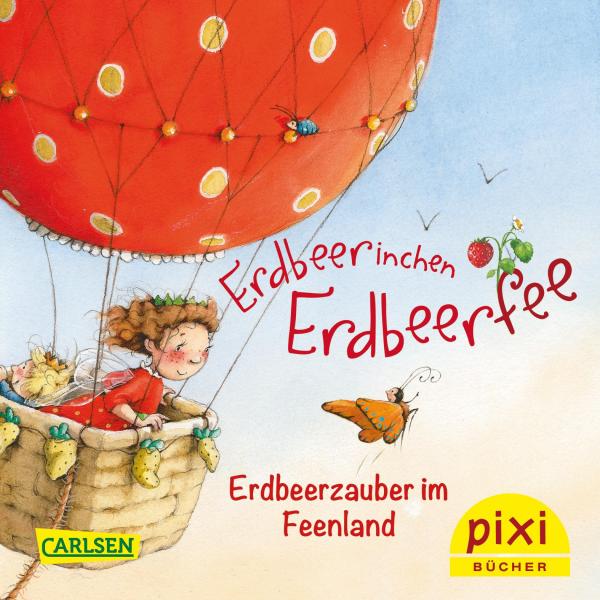 Erdbeerinchen Erdbeerfee - Erdbeerzauber im Feenland