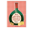 Wein oder nicht Wein, das ist keine Frage - 148